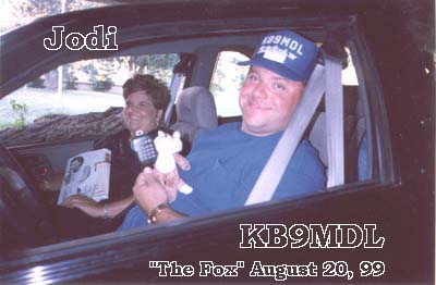Jodi and Mac KB9MDL were the fox for August 99.